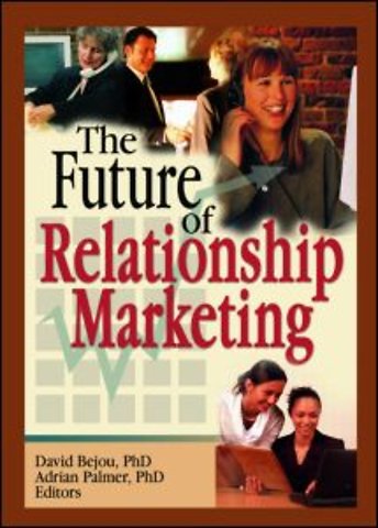 Future of Relationship Marketing