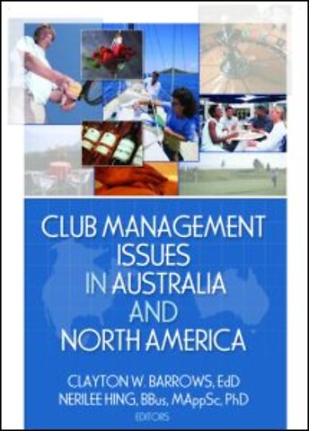 Club Management Issues in Australia and North America