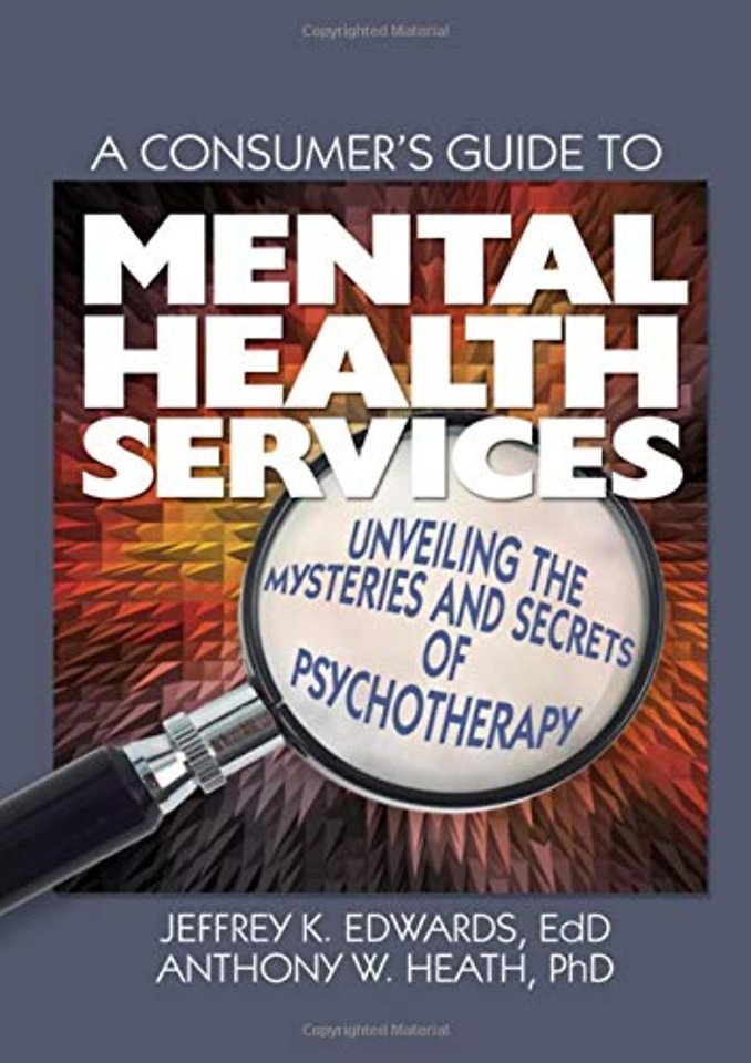 Consumer's Guide to Mental Health Services