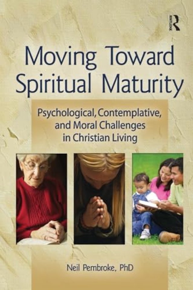 Moving Toward Spiritual Maturity