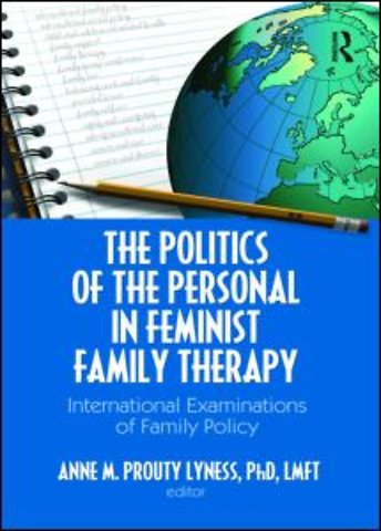 Politics of the Personal in Feminist Family Therapy
