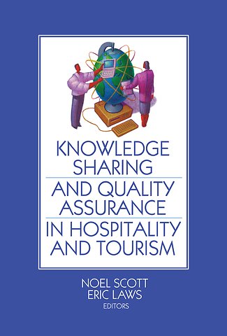 Knowledge Sharing and Quality Assurance in Hospitality and Tourism