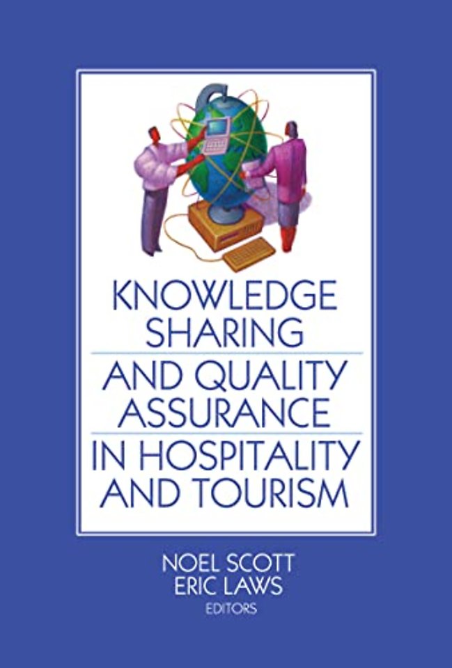 Knowledge Sharing and Quality Assurance in Hospitality and Tourism