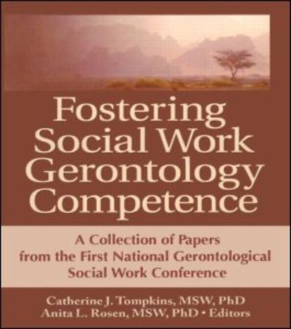 Fostering Social Work Gerontology Competence