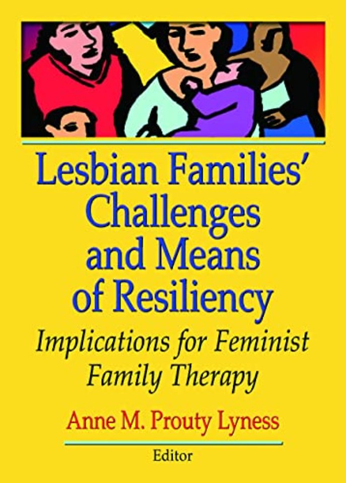Lesbian Families' Challenges and Means of Resiliency