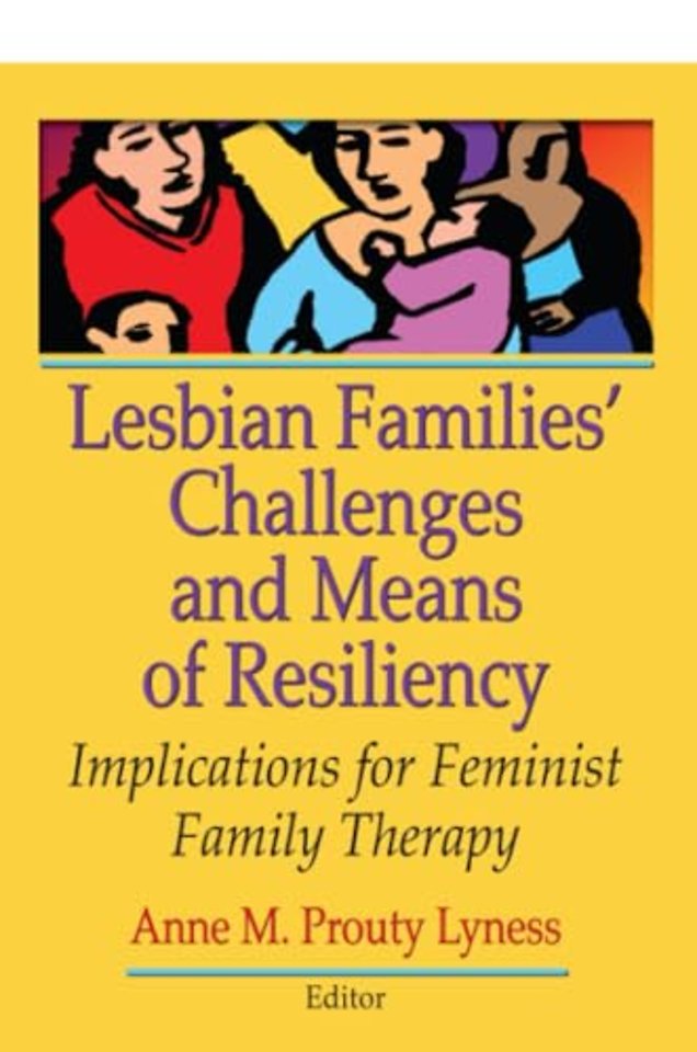 Lesbian Families' Challenges and Means of Resiliency