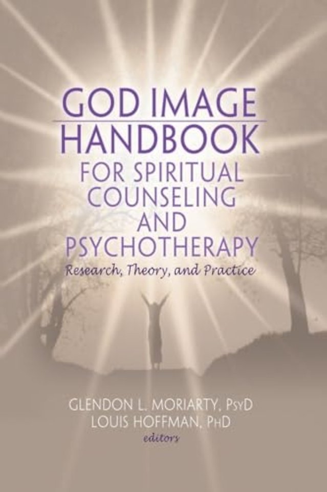 God Image Handbook for Spiritual Counseling and Psychotherapy