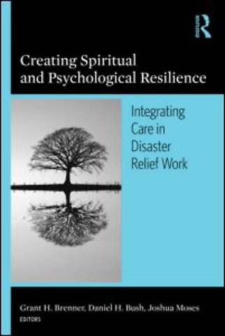 Creating Spiritual and Psychological Resilience