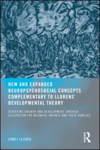 New and Expanded Neuropsychosocial Concepts Complementary to Llorens' Developmental Theory
