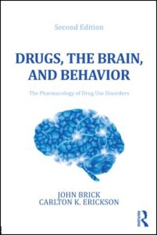 Drugs, the Brain, and Behavior
