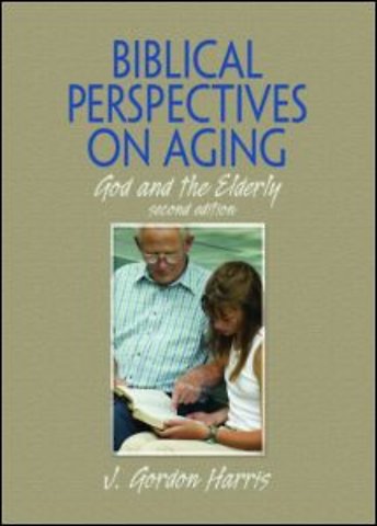 Biblical Perspectives on Aging