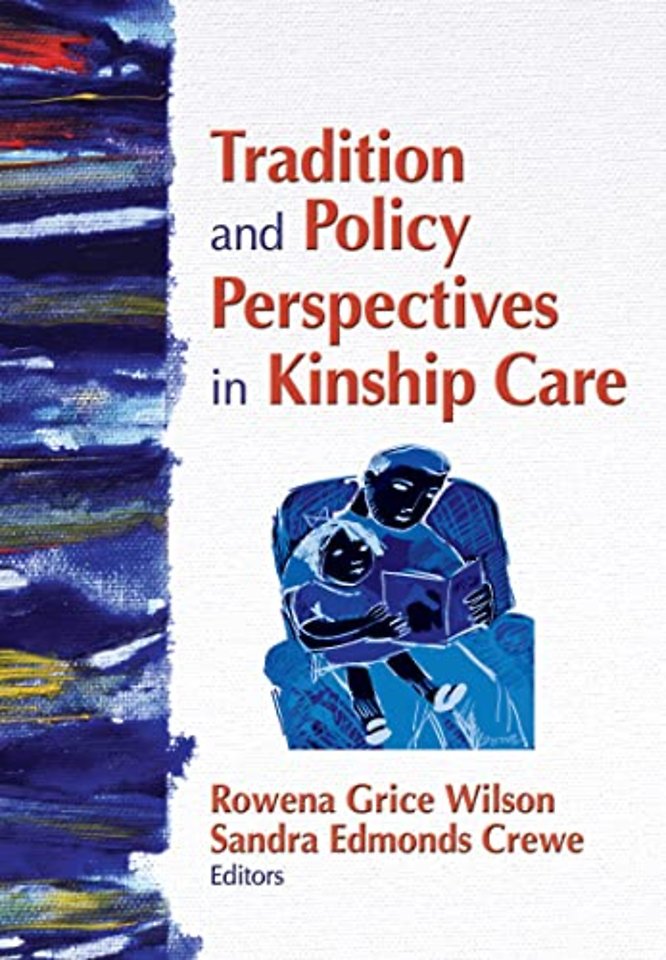 Tradition and Policy Perspectives in Kinship Care
