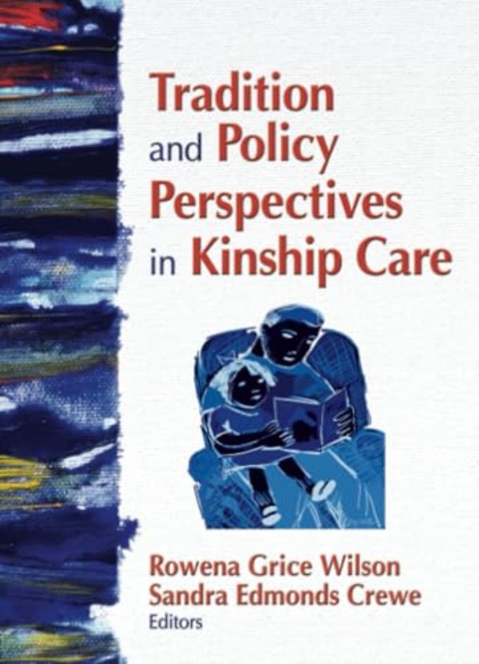 Tradition and Policy Perspectives in Kinship Care