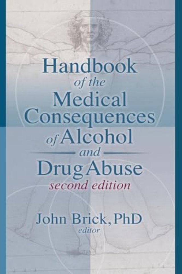 Handbook of the Medical Consequences of Alcohol and Drug Abuse