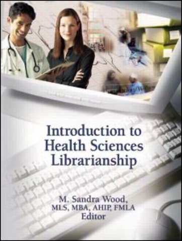 Introduction to Health Sciences Librarianship