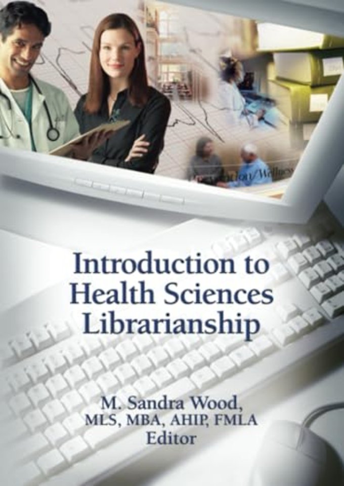 Introduction to Health Sciences Librarianship