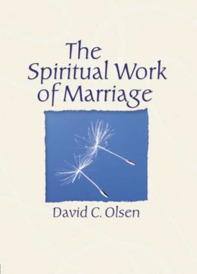 Spiritual Work of Marriage