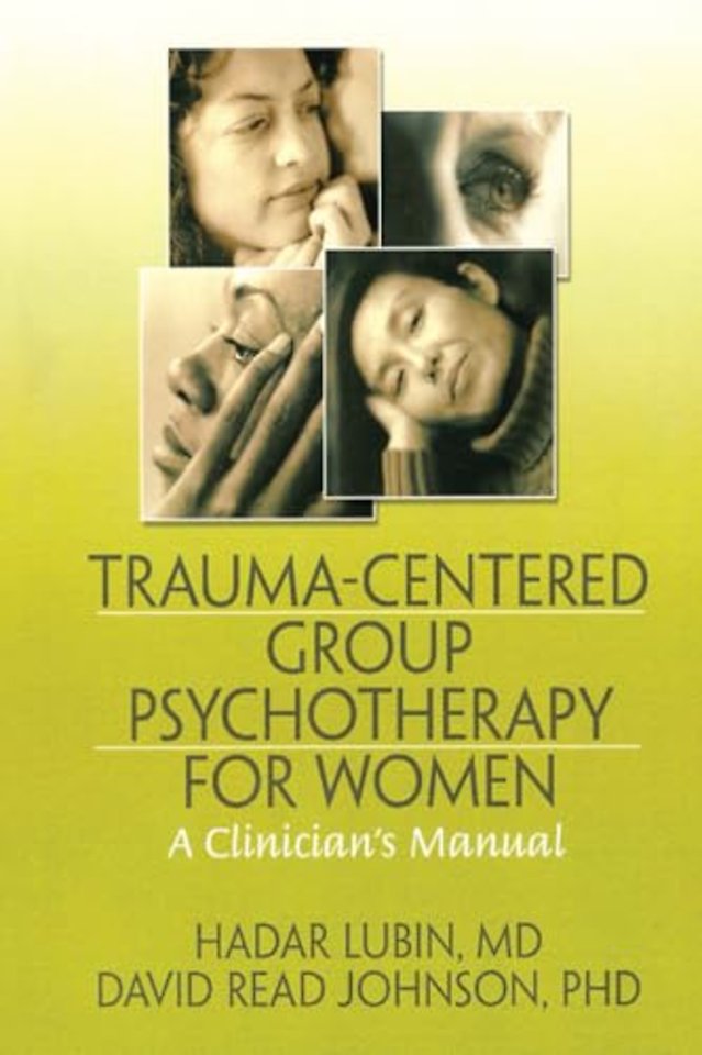 Trauma-Centered Group Psychotherapy for Women