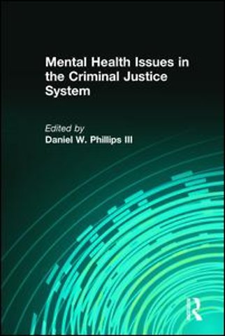 Mental Health Issues in the Criminal Justice System