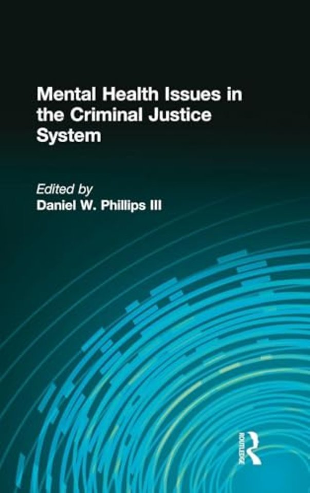 Mental Health Issues in the Criminal Justice System
