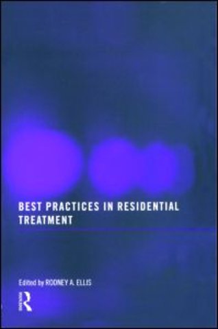 Best Practices in Residential Treatment