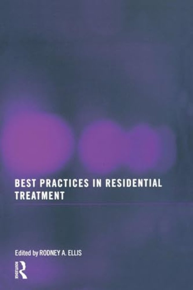Best Practices in Residential Treatment