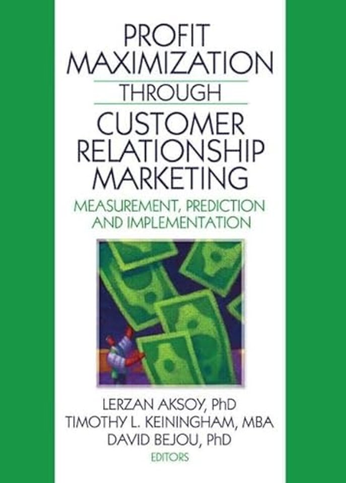 Profit Maximization Through Customer Relationship Marketing