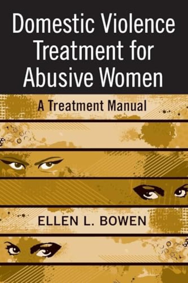 Domestic Violence Treatment for Abusive Women