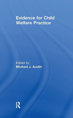 Evidence for Child Welfare Practice