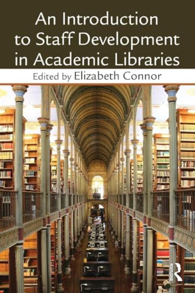 Introduction To Staff Development In Academic Libraries