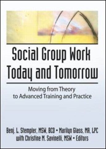 Social Group Work Today and Tomorrow
