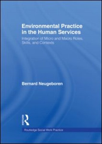 Environmental Practice in the Human Services
