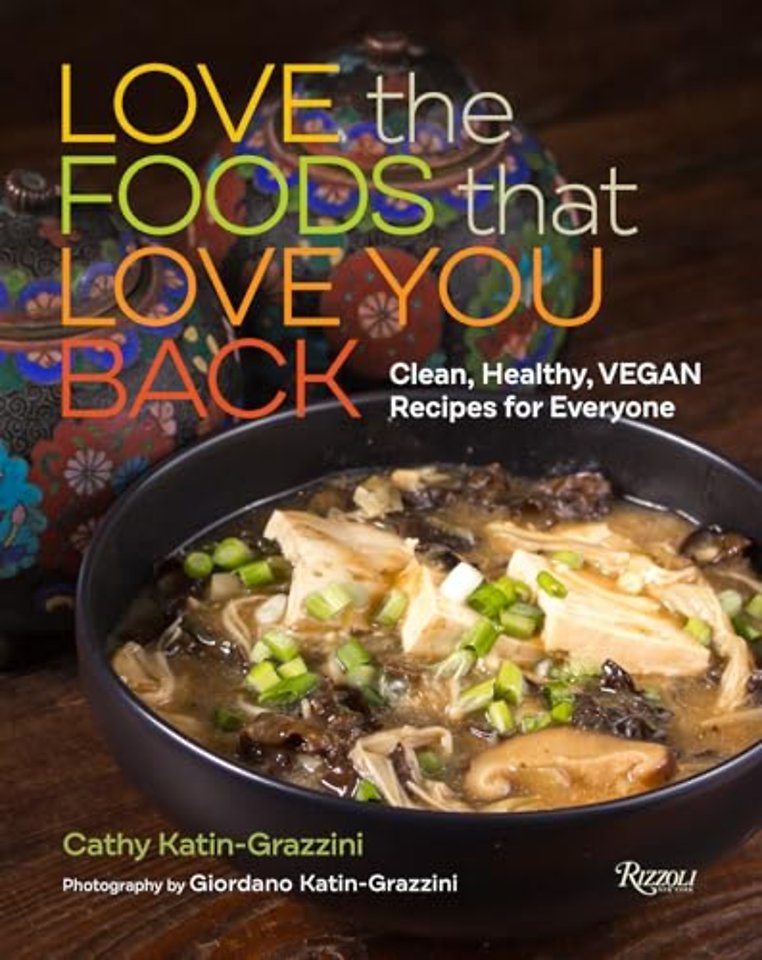 Love the Foods That Love You Back