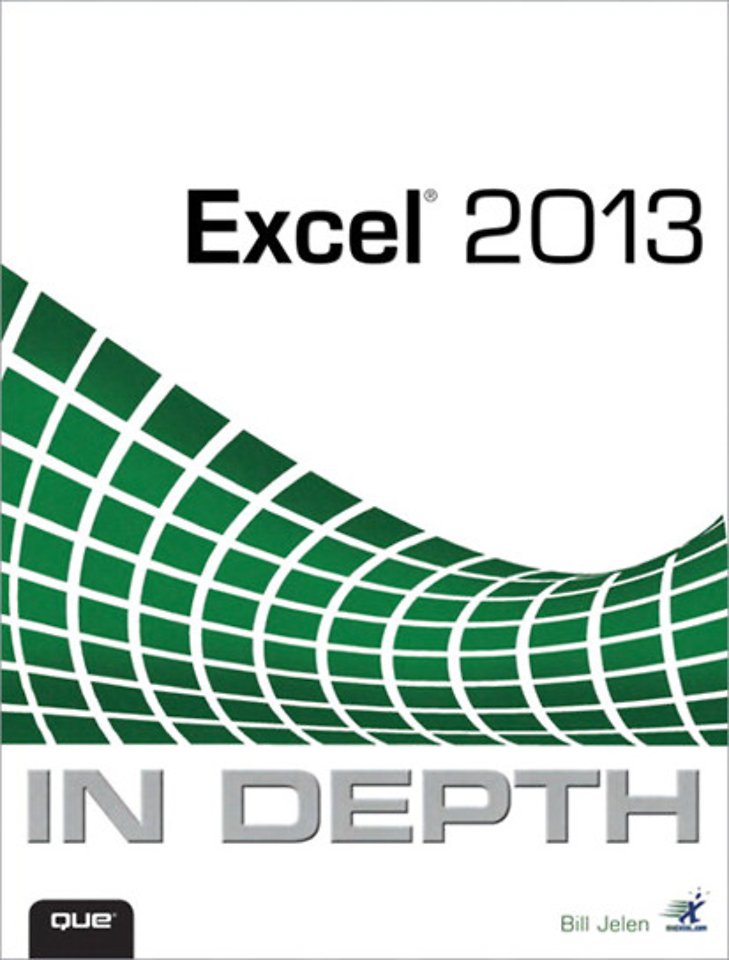 Excel 2013 in Depth Excel 2013 in Depth