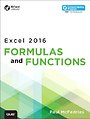 Excel 2016 Formulas and Functions Excel 2016 Formulas and Functions