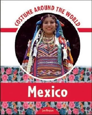 Costume Around the World – Mexico