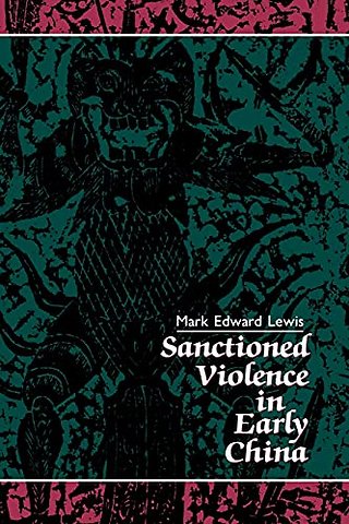 Sanctioned Violence in Early China