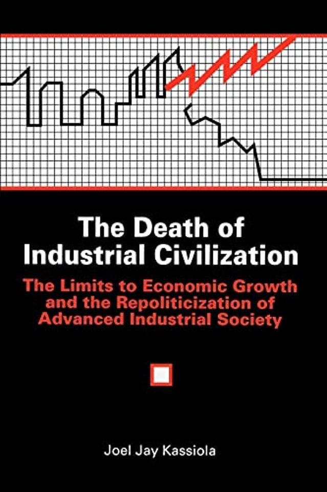 The Death of Industrial Civilization