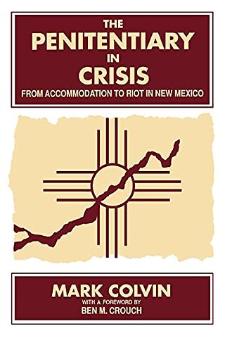 The Penitentiary in Crisis