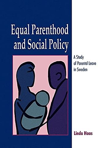 Equal Parenthood and Social Policy