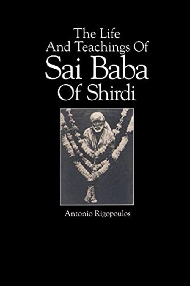 The Life And Teachings Of Sai Baba Of Shirdi