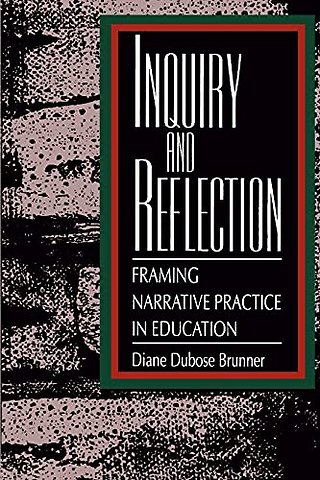 Inquiry and Reflection