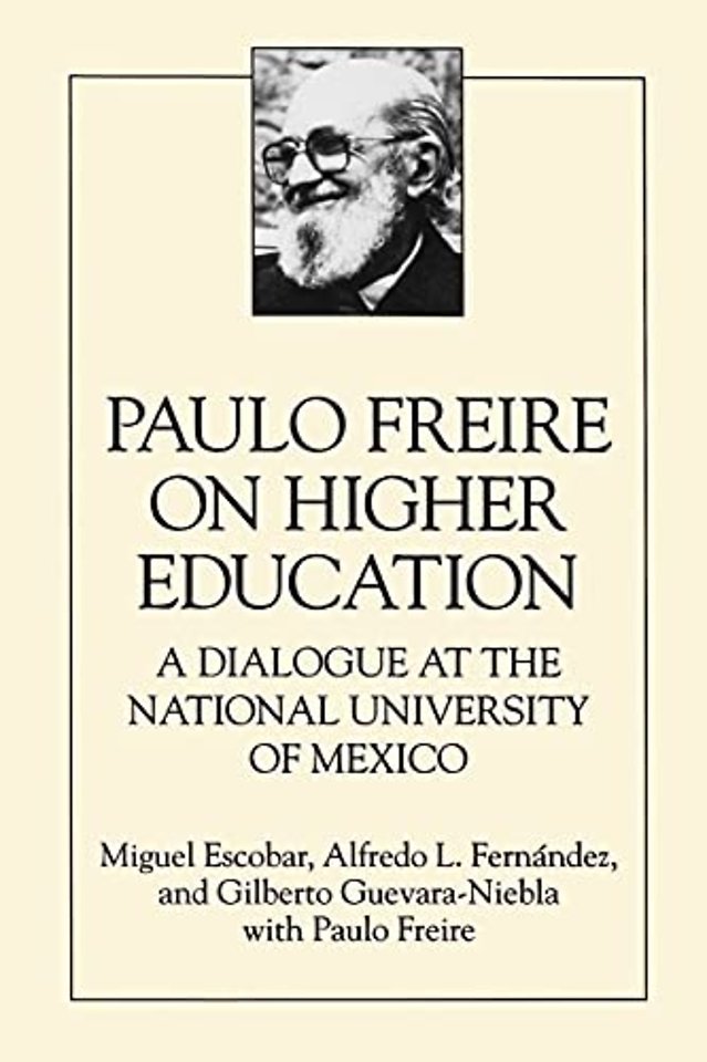 Paulo Freire on Higher Education