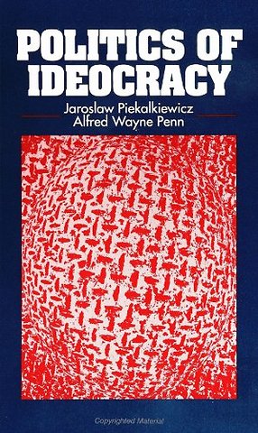 Politics of Ideocracy