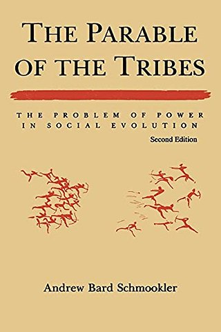 The Parable of the Tribes