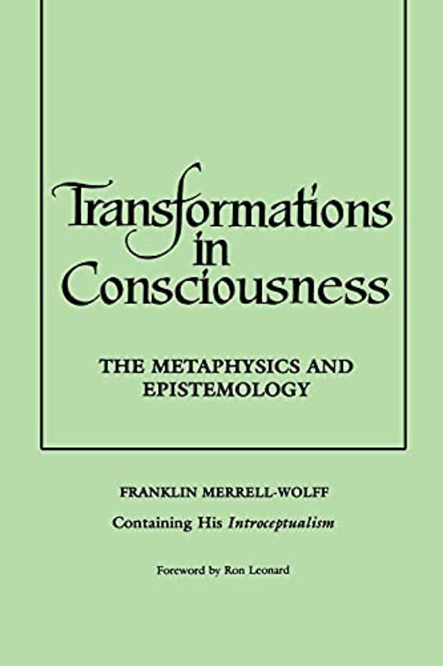 Transformations in Consciousness