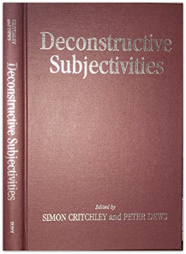 Deconstructive Subjectivities