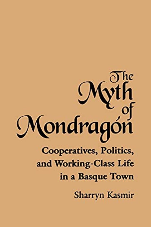 The Myth of Mondragon