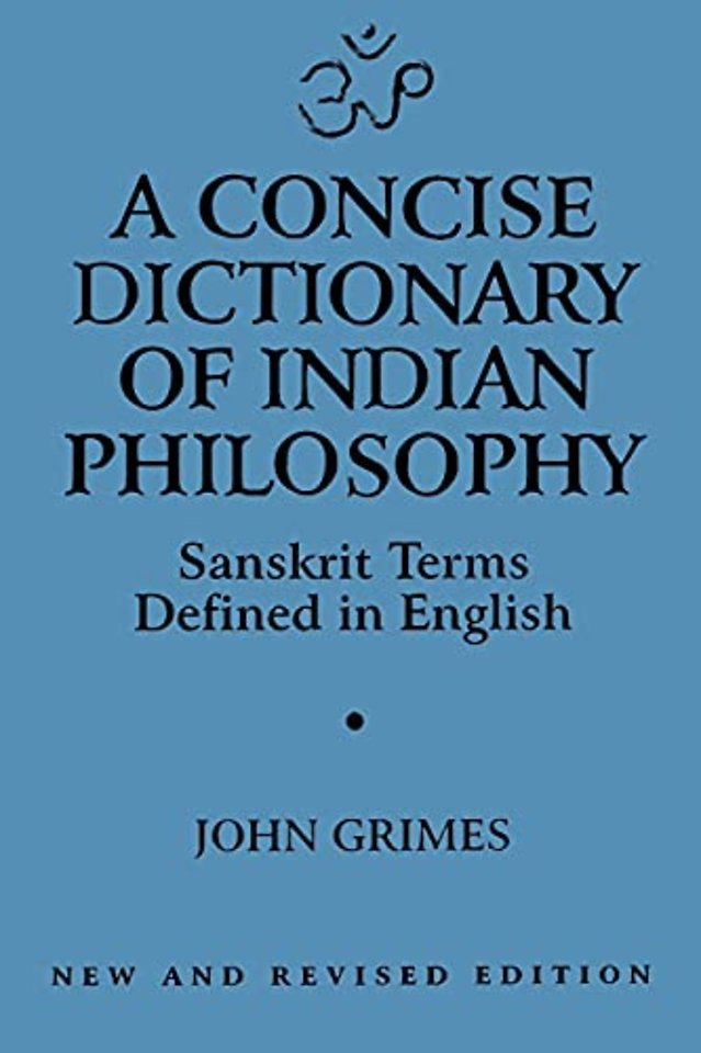 A Concise Dictionary of Indian Philosophy