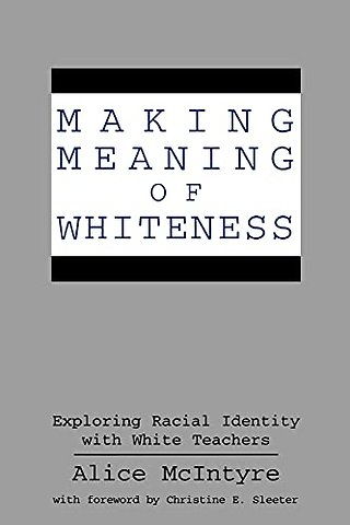 Making Meaning of Whiteness